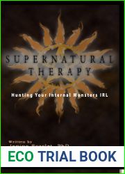 Supernatural Therapy: Hunting Your Internal Monsters IRL