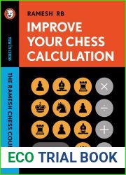 Improve Your Chess Calculation: The Ramesh Chess Course