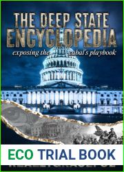 The Deep State Encyclopedia: Exposing the Cabal|s Playbook