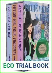Pacific North Witches Books 4, 5 and 6 Boxed Set: A Paranormal Cozy Mystery Collection (Pacific North Witches Boxed Sets Book 2)