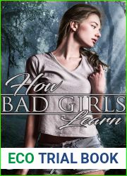 How Bad Girls Learn (The Institute: Bad Girls #4)