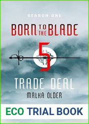Trade Deal (Born to the Blade Season 1 Episode 5)