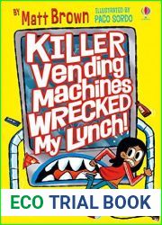 Killer Vending Machines Wrecked My Lunch (Dreary Inkling School, #3)