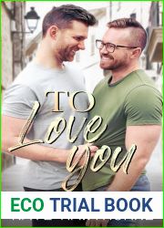 To Love You (Not Ready For Love, #2)