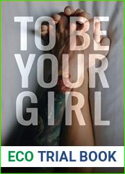To Be Your Girl (To Be Yours, #1)