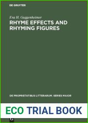 Rhyme Effects and Rhyming Figures: A Comparative Study of Sound Repetitions in the Classics with Emphasis on Latin Poetry