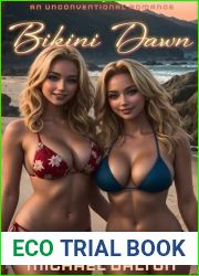 Bikini Dawn: An Unconventional Romance (Bikini Days Book 3)
