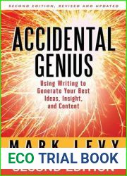 Accidental Genius: Revolutionize Your Thinking Through Private Writing