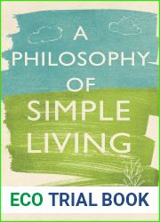 A Philosophy of Simple Living