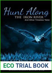 Hunt Along the Iron River and Other Timeless Tales