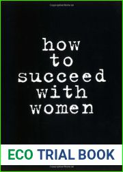 How to Succeed with Women