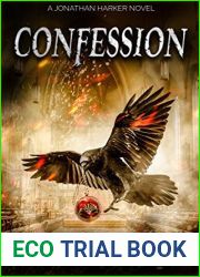 Confession: A Jonathan Harker Novel: Supernatural Thriller (Jonathan Harker Novels Book 2)