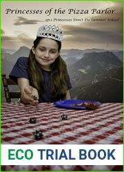 Princesses Don|t Do Summer School (Princesses of the Pizza Parlor #1)