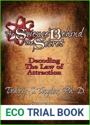 The Science Behind The Secret: Decoding the Law of Attraction
