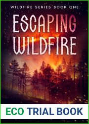 Escaping Wildfire (Wildfire #1)