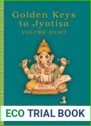 Golden Keys to Jyotisa Volume Eight