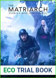The Matriarch (Dianis, A World in Turmoil Chronicles Book 2)