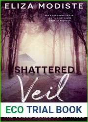 Shattered Veil: A Forbidden Relationship Contemporary Romantic Suspense Novel (The Veiled Series Book Three)
