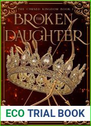 The Broken Daughter (The Cursed Kingdom, #1)