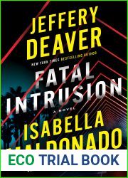 Fatal Intrusion (Sanchez and Heron #1)