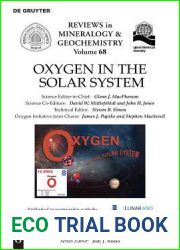 Oxygen in the Solar System (Reviews in Mineralogy and Geochemistry, 68)