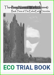 The Boy Named Warlock: Book Three of the Epic Fantasy Series The EmberEarth Chronicles