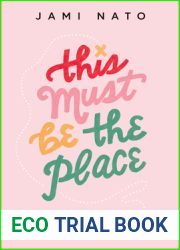 This Must Be the Place: Following the Breadcrumbs of Your Past to Discover Your Purpose Today