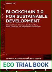 Blockchain 3.0 for Sustainable Development (De Gruyter Frontiers in Computational Intelligence Book 10)