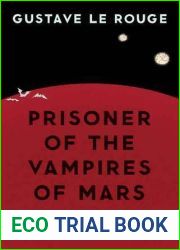 Prisoner of the Vampires of Mars (Bison Frontiers of Imagination)