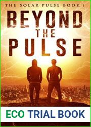 Beyond the Pulse: An EMP Survival Thriller (The Solar Pulse Book 1)