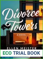 Divorce Towers: A Novel
