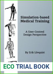 Simulation-based Medical Training: A User-Centred Design Perspective