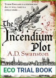 The Incendium Plot