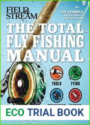 The Total Flyfishing Manual: 307 Essential Skills and Tips (Field and Stream)