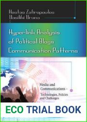 Hyperlink Analysis of Political Blogs Communication Patterns (Media and Communications - Technologies, Policies and Challenges)