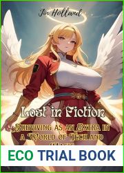 Lost In Fiction: Surviving As An Extra In A World Of Tech And Magic (Lost In Fiction series Book 2)