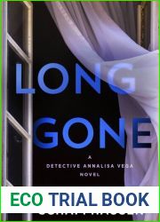 Detective Annalisa Vega 02-Long Gone