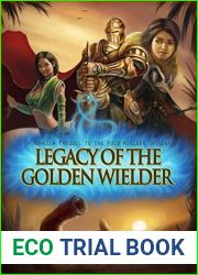 Legacy Of The Golden Wielder (The Void Wielder Trilogy - Prequel)