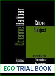 Citizen Subject: Foundations for Philosophical Anthropology (Commonalities)