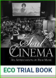 Soul of Cinema, The: An Appreciation of Film Music