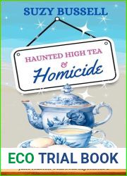 Haunted High Tea and Homicide (The Jane Austen Tearoom Mysteries Book 1)