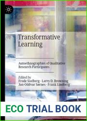 Transformative Learning: Autoethnographies of Qualitative Research