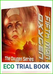 Oxygen Series Box Set: A Science Fiction Suspense Box Set