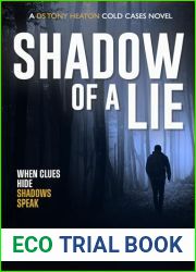 Shadow of a Lie: DS Tony Heaton|s Cold Cases