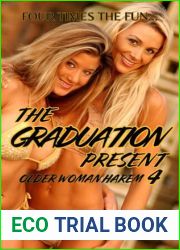 The Graduation Present: Older Woman Harem Fantasy Erotica