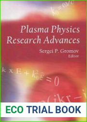 Plasma Physics Research Advances
