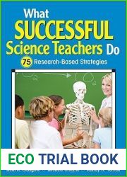 What Successful Science Teachers Do: 75 Research-Based Strategies