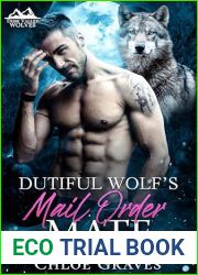 Dutiful Wolf|s Mail Order Mate: A Fated Mates Wolf Shifter Romance (Dusk Valley Wolves Book 2)