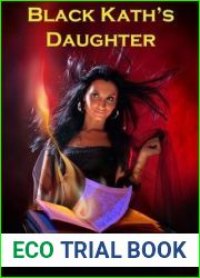 Black Kath|s Daughter (The Laws of Power, #2)