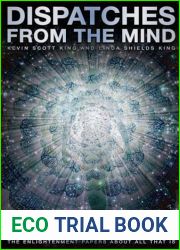 Dispatches from the Mind: The Enlightenment Papers about All That Is
